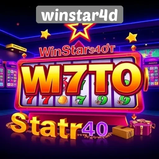 Keunggulan Winstar4D dalam Menyediakan Permainan Slot